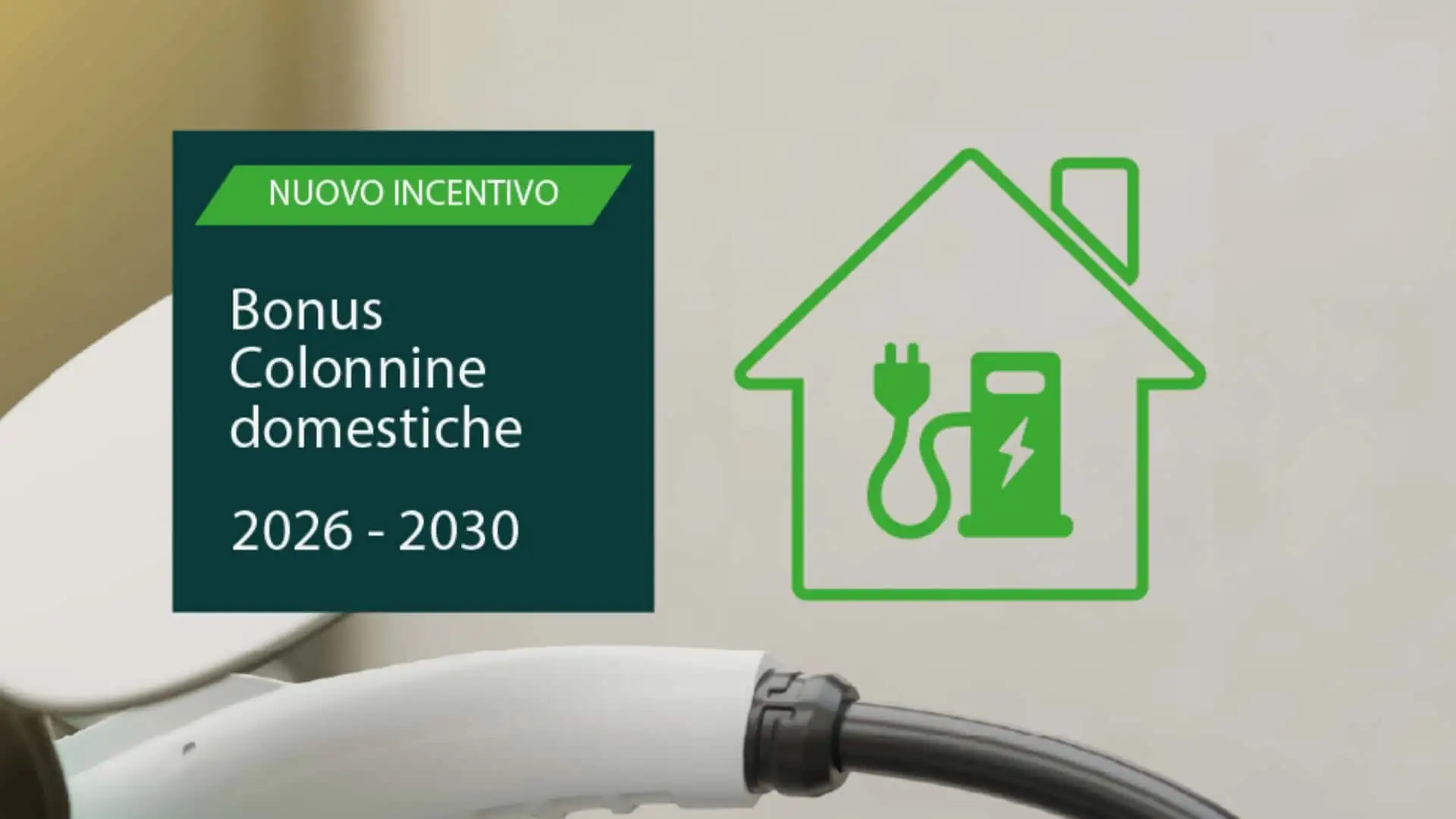 Incentivi per colonnine elettriche fino al 2026: contributi fino a 1.500 euro